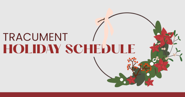 Tracument Holiday Schedule