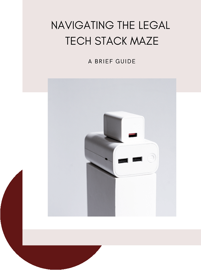 Cover of our 2023 Guide to Navigating the Legal Tech Stack Maze